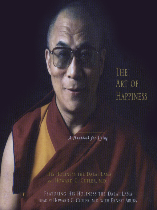 Title details for The Art of Happiness by His Holiness the Dalai Lama - Available